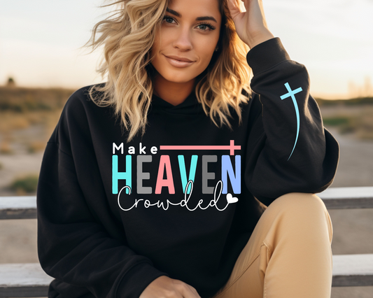 Make Heaven Crowded - Direct To Film Transfer