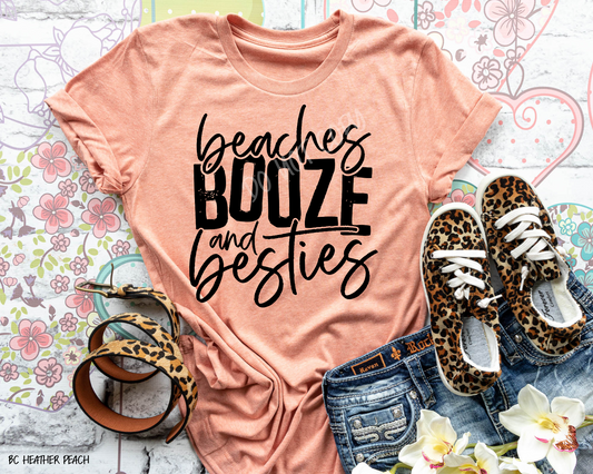 Beaches Booze & Besties - Direct To Film Transfer