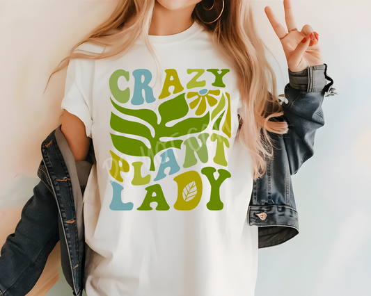 Crazy Plant Lady - Direct To Film Transfer