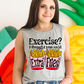 Exercise? ExtraFries - Direct To Film Transfer