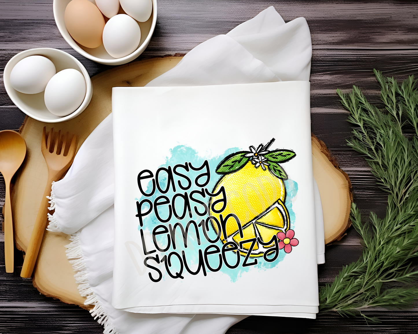 Easy Peasy Lemon Squeezy *Tea Towel Transfer - Direct To Film Transfer