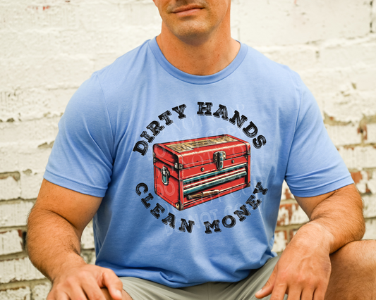 Dirty Hands Clean Money Tool Box - Direct To Film Transfer