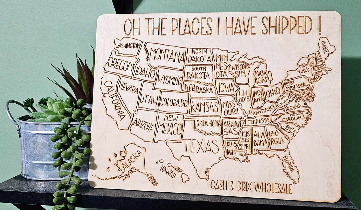 Oh The Places I Have Shipped Map