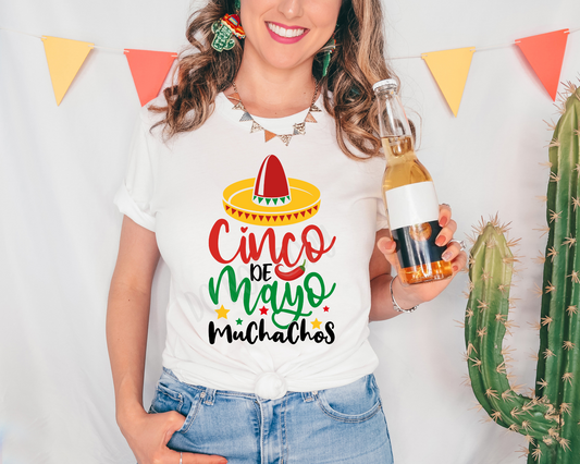 Cinco De Mayo Muchachos - Direct To Film Transfer