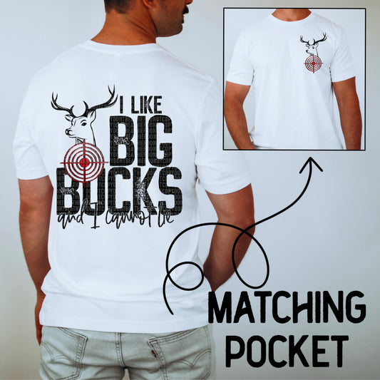 I Like Big Bucks & I Cannot Lie - Direct To Film Transfer