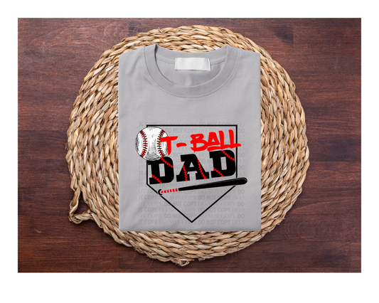 T-Ball Dad - Direct To Film Transfer