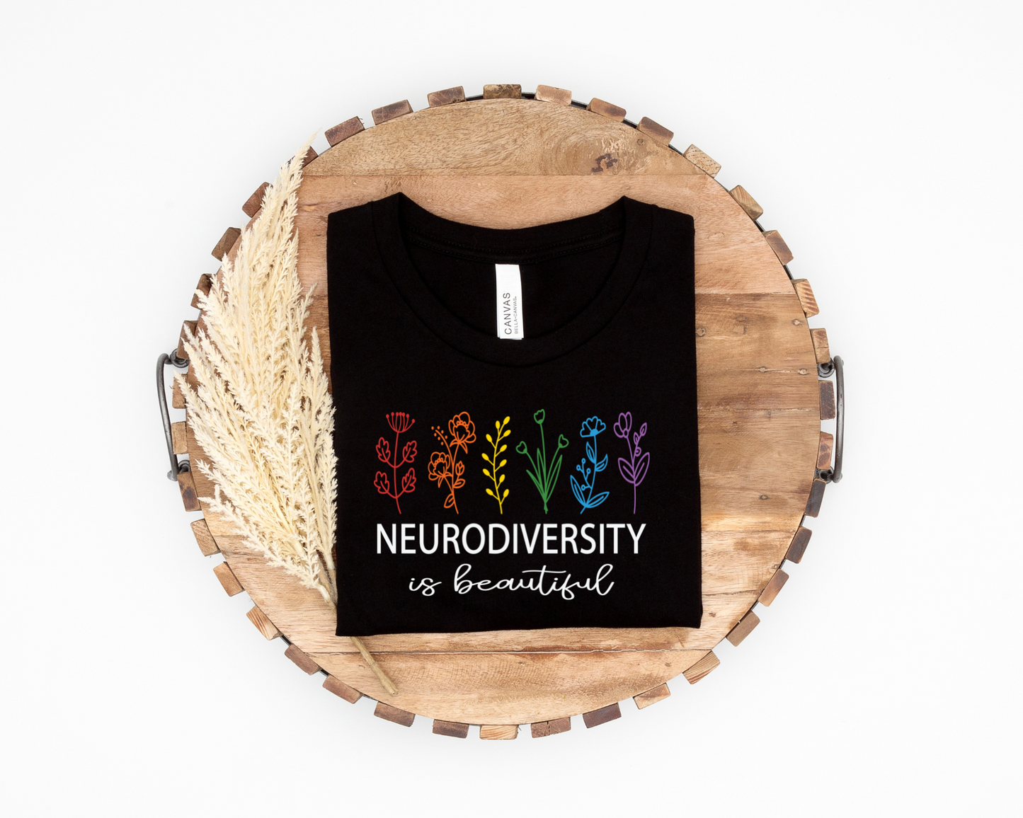 Neurodiversity Is Beautiful - Direct To Film Transfer