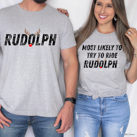 Most Likely To TRY To Ride Rudolph - Set Included Rudolph